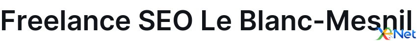 Freelance SEO Le Blanc-Mesnil